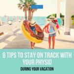 Read more about the article 8 Ways To Stay On Track With Your Exercises During Your Vacation