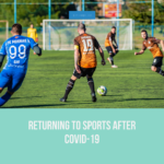 Read more about the article Returning to Sports after COVID-19