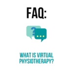 Read more about the article What is Virtual Physiotherapy?