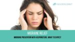 Read more about the article Migraine Prevention with Acupuncture: What to Expect